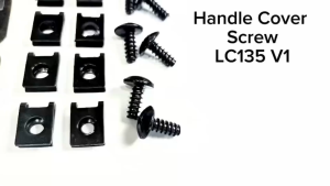 LC135 V1 HANDLE COVER SCREW SET SCREW CLIP BOLT SCRU