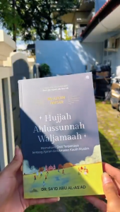 Hujjah Ahlussunnah Waljamaah ORIGINAL Memahami Dalil Terpercaya tentang Ajaran dan Amalan Kaum Muslim Telaah Syekh Ali Jumah Penerbit Qaf