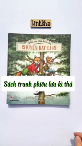 Những cuộc phiêu lưu kì thú - Sách tranh thiếu nhi - Chuyến bay li kì Đi tìm người khổng lồ .... Kim Đồng