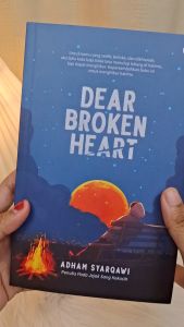 Buku Original Dear Broken Heart Adham Syarkawi: Motivasi & Inspirasi