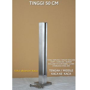 TIANG RAILING KACA DOFF TENGAH SPIGOT HOLLOW MIDDLE TOPLESS STAINLESS STEEL SUS 304