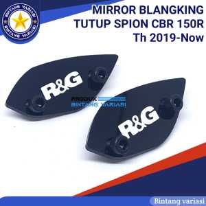 Miror Blangking Cover Tutup Spion R&G CBR 150r K45N & K45R