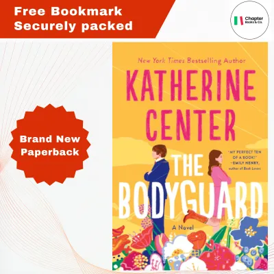 The Bodyguard by Katherine Center