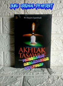 AKHLAK TASAWUF dalam Konstruksi Ilmu Piramida Islam