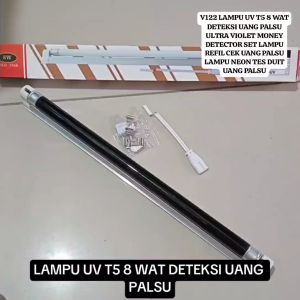 V122 ORI LAMPU UV T5 8 WAT 31CM SENSOR DETEKSI DETEKSI UANG PALSU ULTRA VIOLET MONEY DETECTOR SET LA