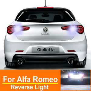 Car LED Reverse Light For Alfa Romeo Giulietta 147 156 159 166 Brera Mito Spider GTV P21W Ba15s 1156 Canbus Backup Lamp