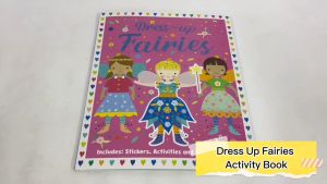 Dress Up Fairies Activity Book For Kids With Activities Press Out Dolls & Stickers