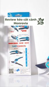 Kéo cắt cành MONROVIA lưỡi thép carbon cao cấp siêu bén độ bền vượt trội chống gỉ sét chống mài mòn