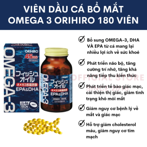 Viên dầu cá Omega 3 Orihiro bổ mắt ngăn ngừa khô mỏi mắt 180 viên của Nhật