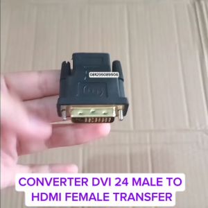 V202 CONVERTER DVI 24 MALE TO HDMI FEMALE HIGH QUALITY DATA TRANSFER SAMBUNGAN ADAPTER KONEKTOR DVI.