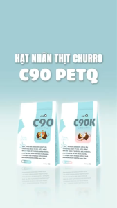 Hạt PetQ Churro C90 C90K Cho Mèo Vỏ Giòn Nhân Thơm Ngon Mọi Độ Tuổi 1kg