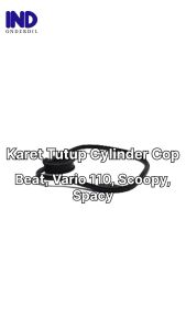 Gasket/Seal Head Cover/Karet Tutup Cylinder Cop Honda Beat/Scoopy/Spacy/Vario 110 ESP
