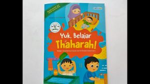 Buku Anak Islam Yuk Belajar Thaharah! Belajar Cara Bersuci Lewat Cerita (Full Color)