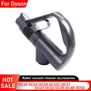 For Dyson DC19 DC26 DC29 DC33C DC37 DC23 DC32 DC36 DC48 DC52 Home Sweeper Sweeping Parts Wand Handle Replacement Handle
