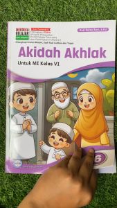 Buku Siswa Akidah Akhlak Madrasah Ibtidaiyah (MI) Kelas 6 KMA-450 K-Merdeka (GOS)