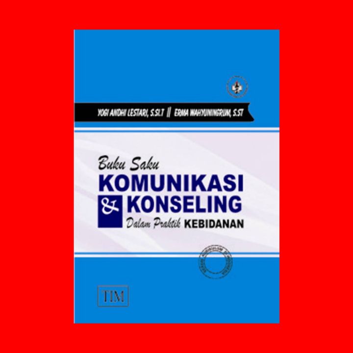 Buku Saku Komunikasi Dan Konseling Dalam Praktik Kebidanan | Lazada ...