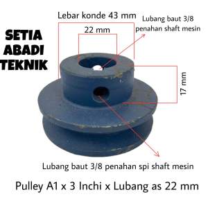 Pulley A1 x 3 Inchi x Lubang as 22 mm