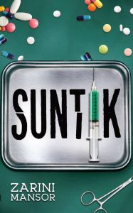 Novel Suntik - Zarini Mansor (NEW OLD STOCK)