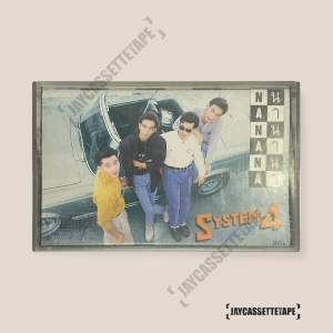 SYSTEM 4 อัลบั้ม Na Na Na เทปเพลง เทปคาสเซ็ท Cassette Tape เทปเพลงไทย