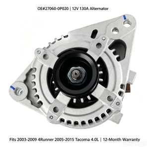 12V 130A Alternator 27060-0P020 for 2003-2009 Toyota 4Runner 2005-2015 Tacoma 4.0L