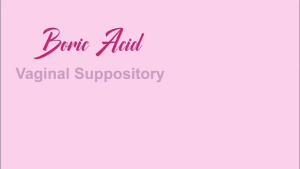 Is It a pH Imbalance? Boric Acid Vaginal Suppositories for Odor Itching Discharge & Feminine Freshness Care for Women