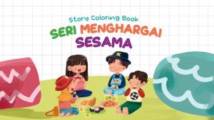 Seri Buku Warna Menghargai Sesama: Membangun Generasi yang Lebih Baik