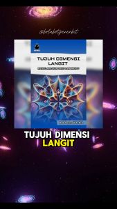 Tujuh Dimensi Langit: Menyelaraskan Sains dan Wahyu - Mada Sanjaya