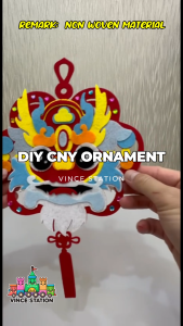 Vince Station Chinese New year CNY DIY Deco non woven Kids hand craft art activity DIY新年不织布挂饰/儿童创意手工