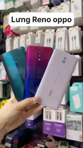 Vỏ lưng Reno Oppo (lưng mới)