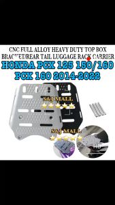 Honda PCX 125 / PCX 150 / PCX 160 Motorcycle Rear Heavy Duty Alloy Top Box Bracket High Quality Made in Thailand
