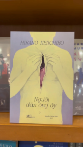 Sách - Người đàn ông ấy (Hirano Keiichiro) (Nhã Nam)