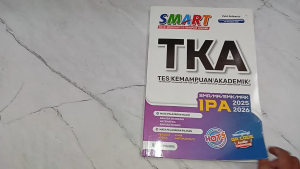 Buku SMART TKA (Tes Kemampuan Akademik) Untuk IPA SMA/MA/SMK/MAK 2025-2026 K Merdeka - Arya Duta