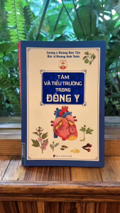 Tâm và tiểu trường trong Đông y (bìa mềm)