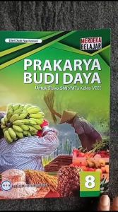 Buku Paket Prakarya Budidaya Kelas 8 SMP Kurikulum Merdeka GOS