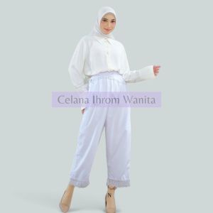 CELANA IHROM WANITA | CELANA HAJI & UMROH WANITA BERSAKU RESLETING KATUN PREMIUM