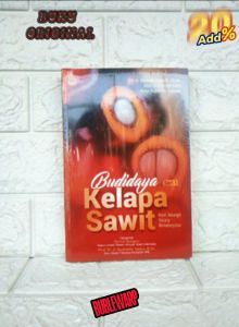 Budidaya Kelapa Sawit: Hasil Selangit Secara Berkelanjutan