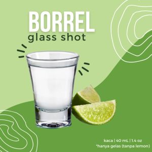 BORREL Shot Glass | Gelas Sloki | Gelas Tequila | Gelas Lilin