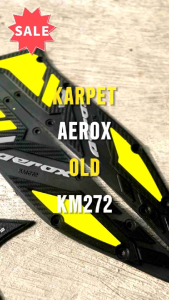 ALAS KAKI AEROX OLD | AKSESORIS VARIASI AEROX OLD | KARPET YAMAHA AEROX TAHUN 2016 - 2019