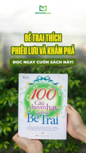 Sách: ComBo 101 Truyện Hay Theo Bước Bé Trai Trưởng Thành + 100 Câu Chuyện Hay Dành Cho Bé Trai