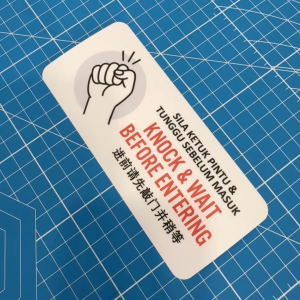 Knock Wait Before Entering. Sila Ketuk Pintu Tunggu Sebelum Masuk. 进前请先敲门并稍等. Sticker Sign Signage Notice. Door Enter.