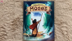 Bible Stories for Kids : Jesus Moments: Moses: Finding Jesus in the Story of Moses ไบเบิ้ลสำหรับเด็ก โมเสส [9781784989828]