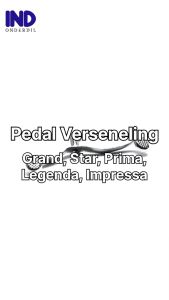 Pedal-Injekan-Pijakan Verseneling-Operan-Overan Gigi-Perseneling-Verseneleng-Perseneleng Astrea Grand & Prima & Star & Legenda & Impressa-Impresa