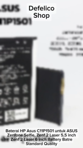 Baterai HP Asus Zenfone 2 Laser 5.5 ZE550KL ZD551KL Z00LD Z00UD Batre Asus Zenfone 2 Laser 6 inch ZE600KL ZE601KL C11P1501 Batrai Asus Zenfone 2 Selfie ZD551KL ZD552KL ORIGINAL