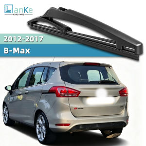 Lanke Fit For Ford B-Max 2012-2017 Rear Wiper Blade Replacement for Back Window Quiet Sweep Delivers Clear Driving Auto Parts