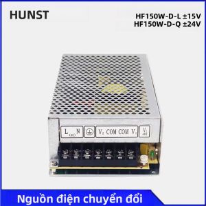 Bộ Nguồn Chuyển Mạch Hunst Hengfu HF150W-D-L/Q ±15V / ±24V Dành Cho Máy Khắc Laser CO2 Bộ Nguồn Chuyên Dụng ±150W
