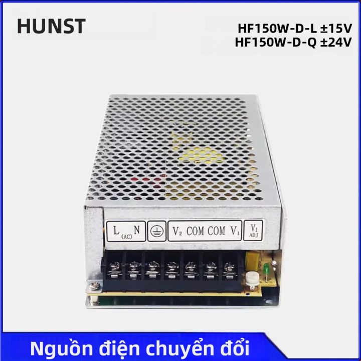 Bộ Nguồn Chuyển Mạch Hunst Hengfu HF150W-D-L/Q ±15V / ±24V Dành Cho Máy ...