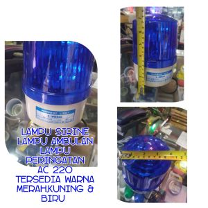 Lampu sirine Lampu ambulance lampu peringatan Lampu proyek Lampu rumah sakit Lampu komplek AC 220V tersedia warna biru Merah orange