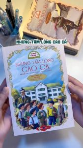 Sách song ngữ Những Tấm Lòng Cao Cả - Văn học kinh điển có note từ vựng và kèm file nghe - HG Books