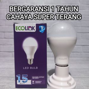 ECOLINK LAMPU LED BULB 15W 15 WATT CAHAYA PUTIH BERGARANSI 1 TAHUN BAGUS KUALITAS TERBAIK