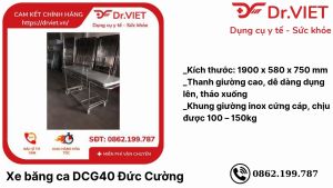 Xe Băng Ca Đức Cường DCG40 - Phương Tiện Vận Chuyển Y Tế Đáng Tin Cậy Và Bền Bỉ - Thiết Bị Y Khoa Dr.VIET